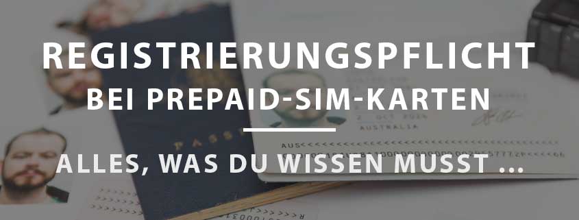 Registrierungspflicht Prepaid SIMs