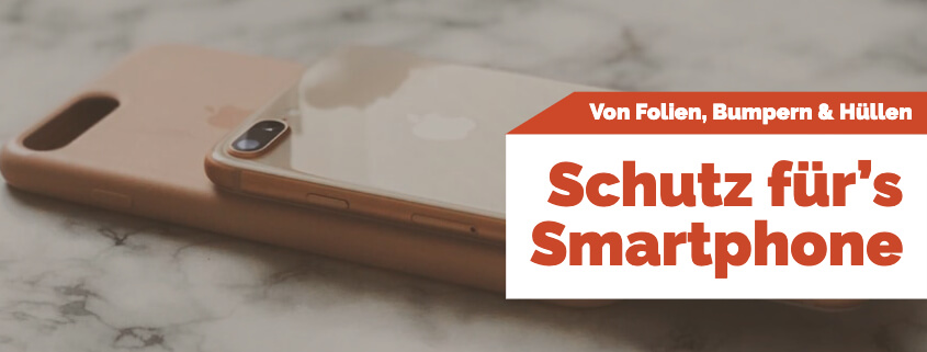 Schutz für das Smartphone