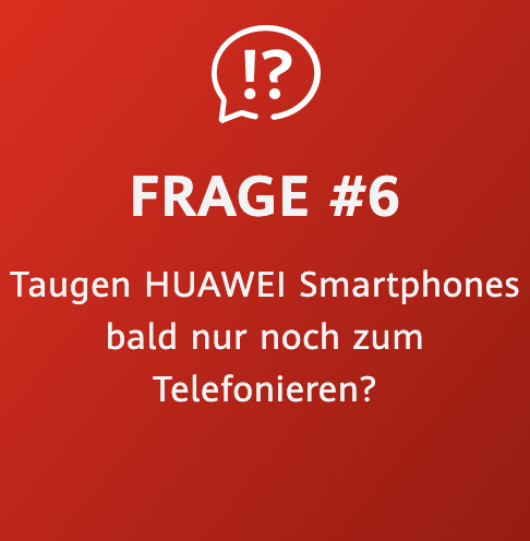 Huawei Zukunftsversprechen Frage 6