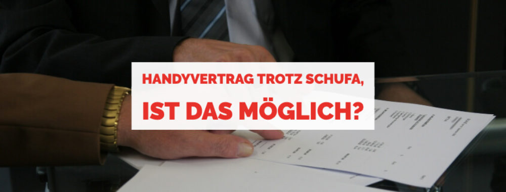 Handyvertrag Trotz Negativer Schufa Und Bonität Vodafone Handyvertrag trotz negativer Schufa - ist das möglich?
