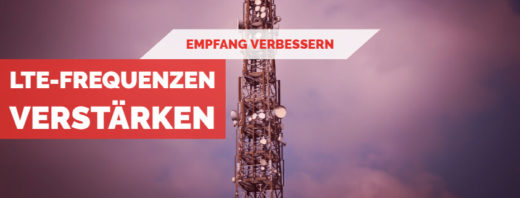 LTE-Empfang verstärken