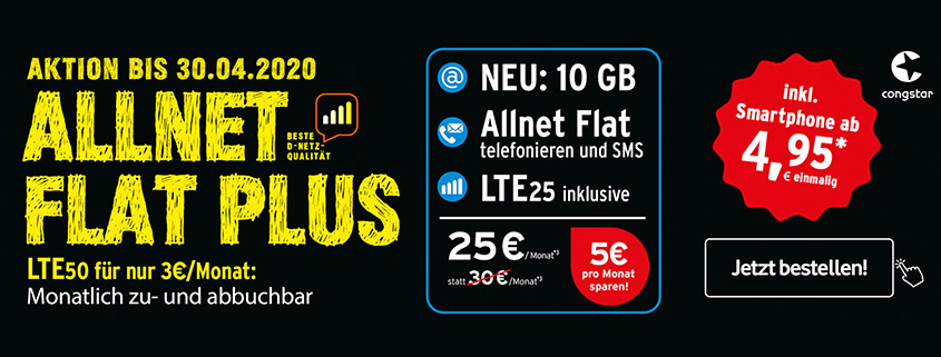 Congstar Allnet Flat Plus mit 10 GB + Smartphone Wahl für 25 € im Monat